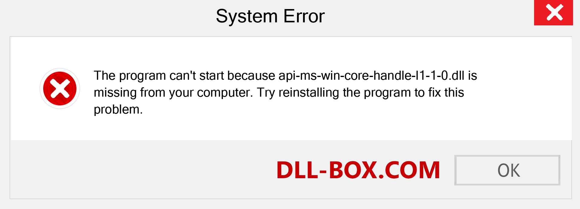  api-ms-win-core-handle-l1-1-0.dll file is missing?. Download for Windows 7, 8, 10 - Fix  api-ms-win-core-handle-l1-1-0 dll Missing Error on Windows, photos, images